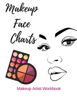 Paperback Makeup Face Charts- Makeup Artist Workbook: Blank Face Charts for Makeup Artists [Large Print] Book
