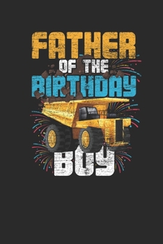 Father Of The Birthday Boy: Graph Paper Notebook (6" x 9" - 120 pages) ~ Birthday Themed Notebook for Daily Journal, Diary, and Gift