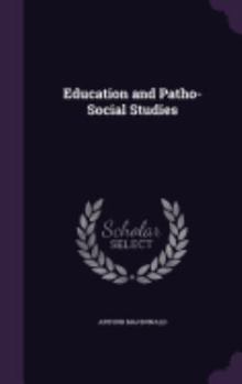 Hardcover Education and Patho-Social Studies Book