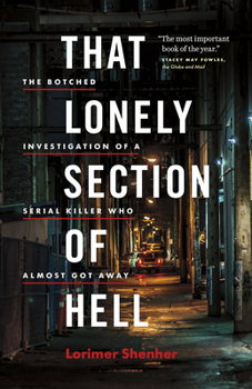 Hardcover That Lonely Section of Hell: The Botched Investigation of a Serial Killer Who Almost Got Away Book