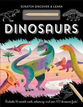 Hardcover Dinosaurs (Scratch, Discover & Learn) Book