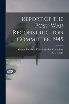 Paperback Report of the Post-war Reconstruction Committee, 1945 Book