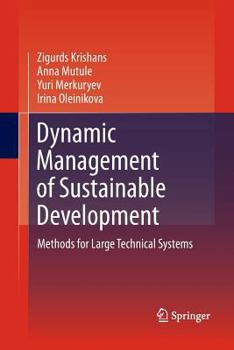 Paperback Dynamic Management of Sustainable Development: Methods for Large Technical Systems Book