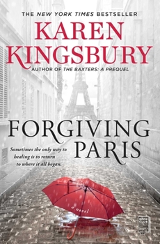 Forgiving Paris - Book #8 of the Baxter Family