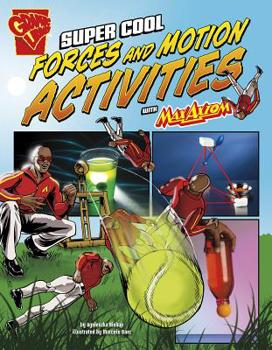 Hardcover Super Cool Forces and Motion Activities with Max Axiom Book