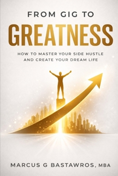 Paperback From Gig to Greatness: A real world Playbook Book