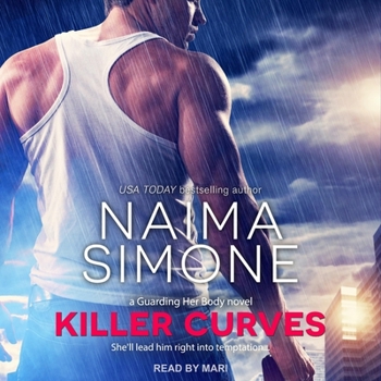 Killer Curves - Book #2 of the Guarding Her Body