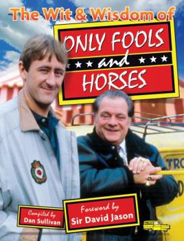 Paperback The Wit and Wisdom of Only Fools and Horses Book