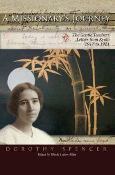 Paperback A Missionary's Journey: The Gentle Teacher's Letters from Kyoto Book