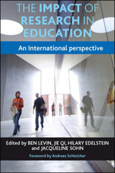 Hardcover The Impact of Research in Education: An International Perspective Book