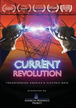 DVD Current Revolution: Transforming America's Electric Grid Book