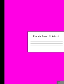 French Ruled Notebook: 600 Pages of French Ruled Lined Paper | Notebook Writing Pad & Practice Journal | Purple Cover | For Assignments, Class Notes, ... College & University | 300 Sheet Notepad