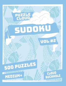 Paperback Puzzle Cloud Sudoku Vol 2 (500 Puzzles, Medium+) Book