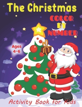 Paperback The Christmas: Christmas coloring book for boys, girls, and kids who enjoy Christmas celebration. Book