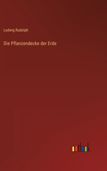 Hardcover Die Pflanzendecke der Erde [German] Book