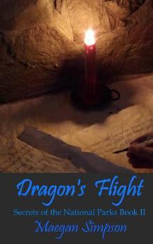 Dragon's Flight: Secrets of the National Parks