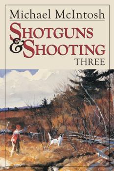 Hardcover Shotguns and Shooting Three Book