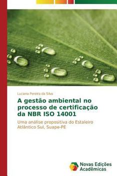 Paperback A gestão ambiental no processo de certificação da NBR ISO 14001 [Portuguese] Book