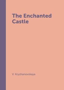 Paperback Enchanted castle [Russian] Book