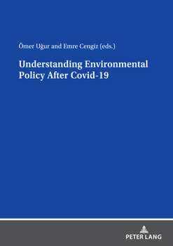 Paperback Understanding Environmental Policy After Covid-19 Book