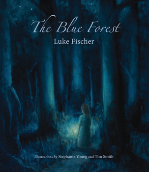 Paperback The Blue Forest: Bedtime Stories for the Nights of the Week Book