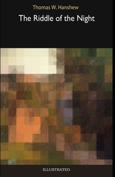 The Riddle of the Night Illustrated