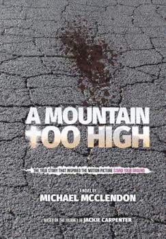 Hardcover A Mountain Too High Book