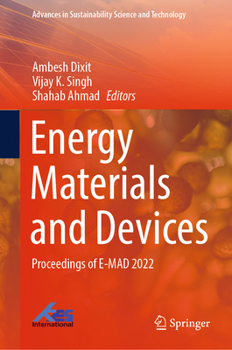 Hardcover Energy Materials and Devices: Proceedings of E-Mad 2022 Book