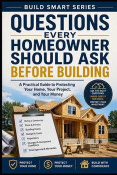 Paperback Questions Every Homeowner Should Ask Before Building Book