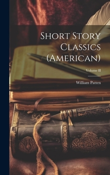 Hardcover Short Story Classics (American); Volume II Book