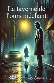 Paperback La taverne de l`ours méchant [French] Book