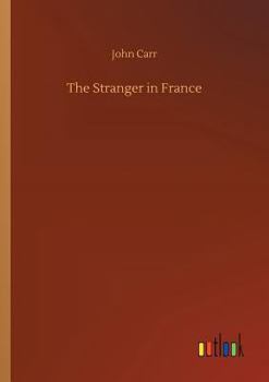 Paperback The Stranger in France Book