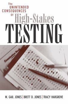 Paperback The Unintended Consequences of High-Stakes Testing Book