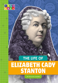 Library Binding The Life of Elizabeth Cady Stanton Book