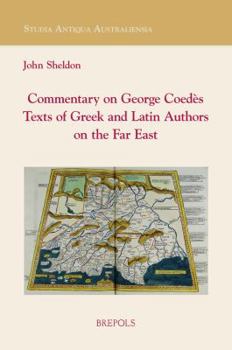 Paperback SAA 05 Commentary on George Coedes' Texts of Greek and Latin Authors on the Far East Book