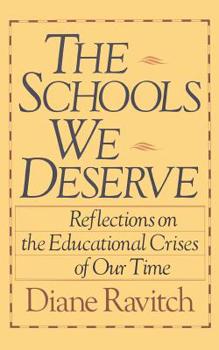 Paperback The Schools We Deserve Book