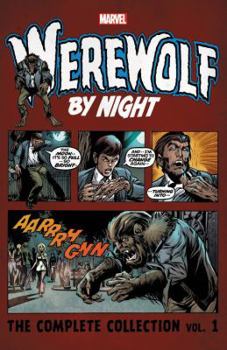 Paperback Werewolf by Night: The Complete Collection Vol. 1 Book