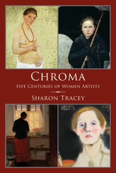 Paperback Chroma: Five Centuries of Women Artists Book