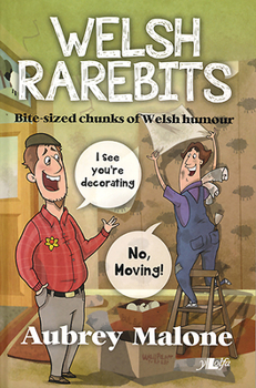 Paperback Welsh Rarebits: Bite-Sized Chunks of Welsh Humour Book