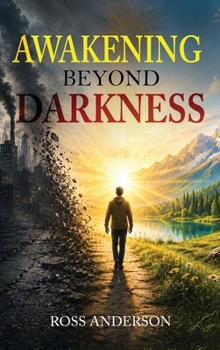 Hardcover Awakening Beyond Darkness Book