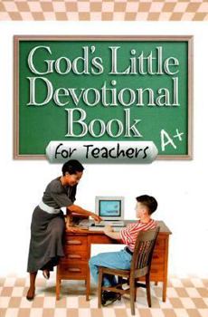 God's Little Devotional Book for Teachers (God's Little Devotional Books)