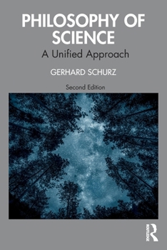 Paperback Philosophy of Science: A Unified Approach Book