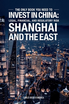 Paperback Invest in China: Shanghai and The East: ICE Book