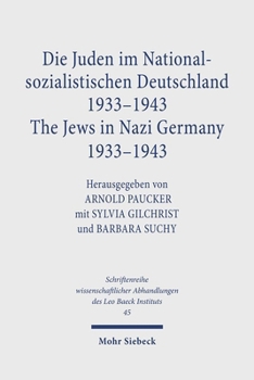 Hardcover Die Juden Im Nationalsozialistischen Deutschland 1933-1943 /The Jews in Nazi Germany 1933-1943 Book