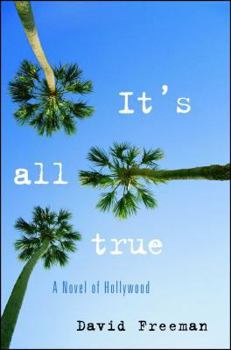 Paperback It's All True: A Novel of Hollywood Book