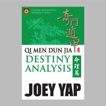 Qi Men Dun Jia Destiny Analysis - Book  of the Qi Men Dun Jia