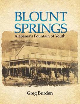 Paperback Blount Springs: Alabama's Fountain of Youth Book