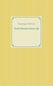 Paperback Keski-Suomen taivaan alla [Finnish] Book