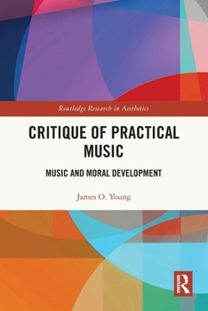 Paperback Critique of Practical Music: Music and Moral Development Book