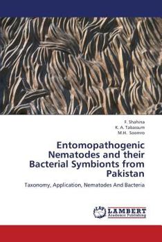 Paperback Entomopathogenic Nematodes and Their Bacterial Symbionts from Pakistan Book